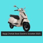 Bajaj Chetak Best Electric Scooter 2025