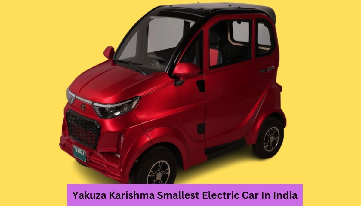 Yakuza Karishma Smallest Electric Car In India